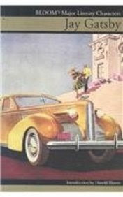 Jay Gatsby (Bloom's Major Literary Characters)From Chelsea House Publications