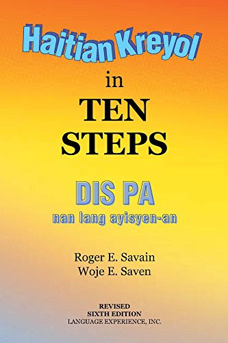 Haitian Kreyol in Ten Steps, by Roger Savain