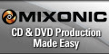 Mixonic - CD & DVD Duplication Made Easy!