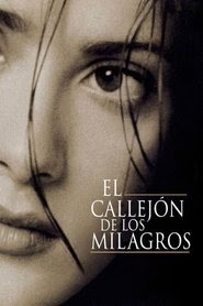 El Callejón de los Milagros estreno españa completa pelicula online en
español >[1080p]< latino 1995