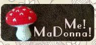 Me! MaDonna!