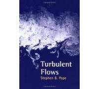 Turbulent Flows, by POPE STEPHEN B.