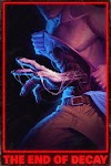 The End of Decay 映画 無料 日本語 オンライン 完了 ダウンロード ストリー
ミング 2017
