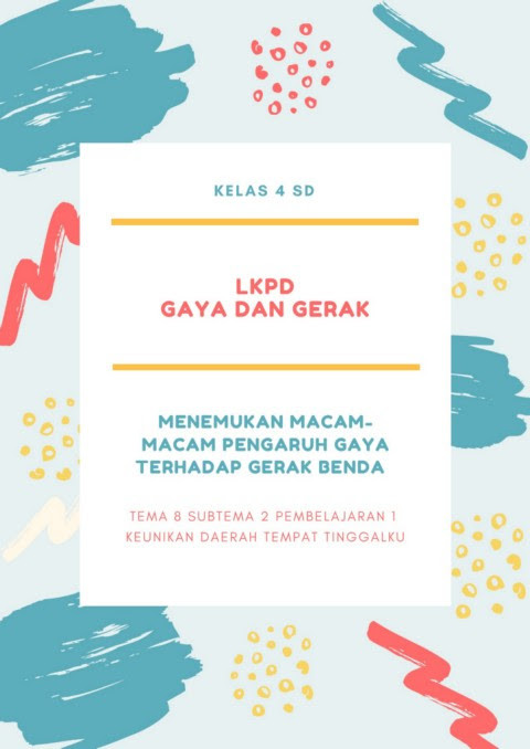 Lkpd Kelas 4 Tema 8 Subtema 2 Pembelajaran 4 : Kunci ...