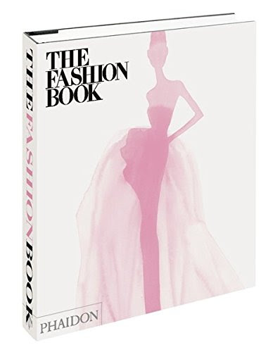 The Fashion Book: New and Expanded Edition, by Editors of Phaidon