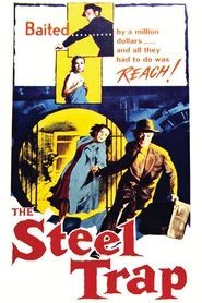 The Steel Trap 1952 Streaming VF Gratuit
