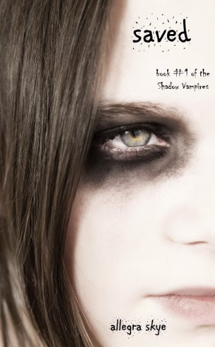 Saved (The Shadow Vampires, #1)