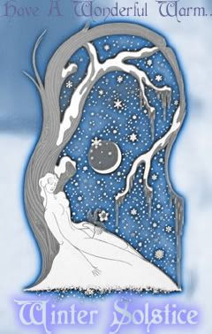 Have A Wonderful Yuletide & Winter Solstice!