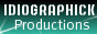 Idiographick Productions