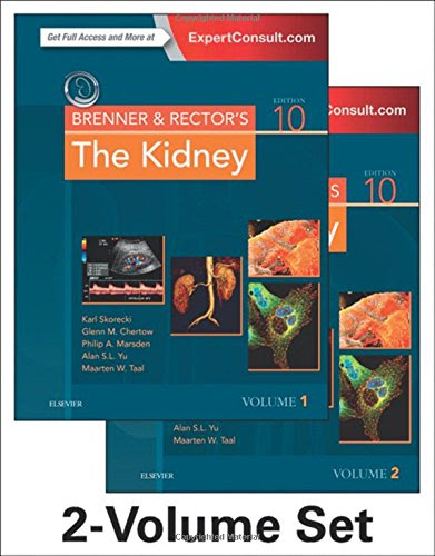 Brenner and Rector's The Kidney, (2 Volume Set), 10e, by Karl Skorecki MD  FRCP(C)  FASN, Glenn M. Chertow MD, Philip A. Marsden MD, Maart