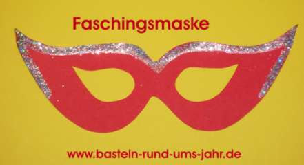 Faschingsmaske Basteln Rund Ums Jahr