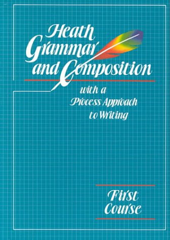 Heath Grammar and Composition: Course 1From D C Heath & Co