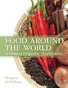 Food Around the World : A Cultural Perspective (0133457982)