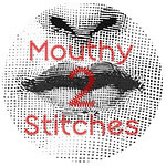 Mouthy Stitches 2