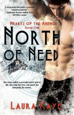 North of Need (Hearts of the Anemoi, #1)