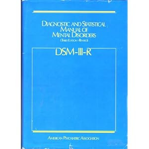 Diagnostic and Statistical Manual of Mental Disorders: DSM-III-R