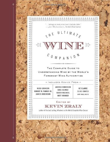 The Ultimate Wine Companion: The Complete Guide to Understanding Wine