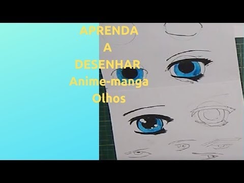 APRENDA DESENHAR MANGA ANIME OLHOS DE MANGA