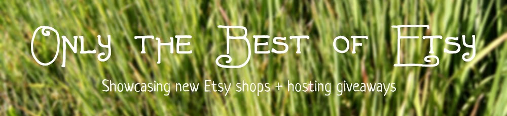 Only the best of etsy