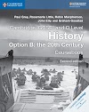 Cambridge IGCSE (R) and O Level History Option B: the 20th Century Coursebook (9781108439497)