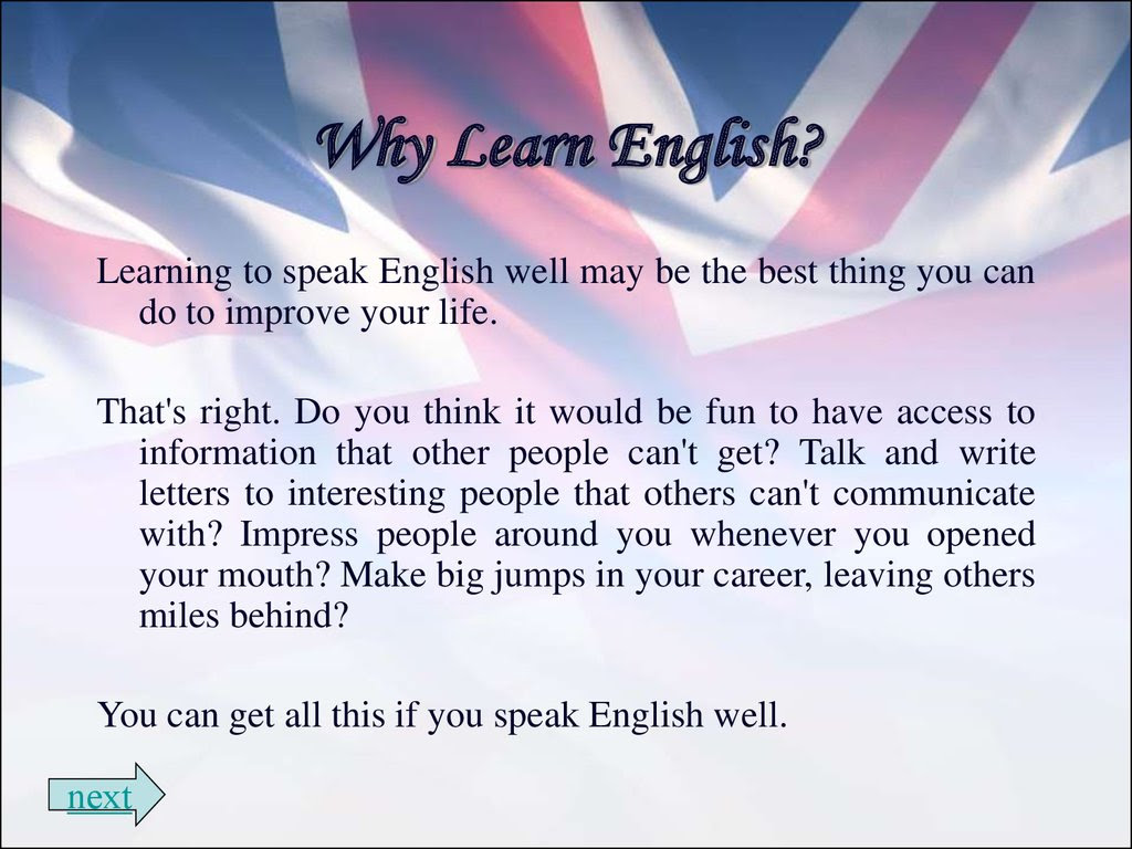 Why learn English Why learn English