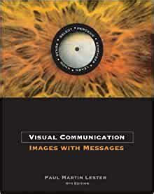 Free Read Visual Communication: Images with Messages (with InfoTrac) Download Now PDF