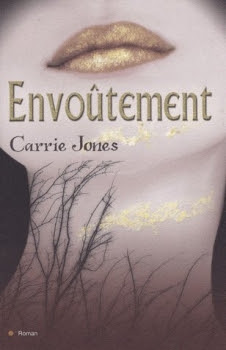 Couverture Envoûtement (Jones), tome 1