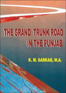 Grand Trunk Road in the Punjab, by K.M. Sarkar