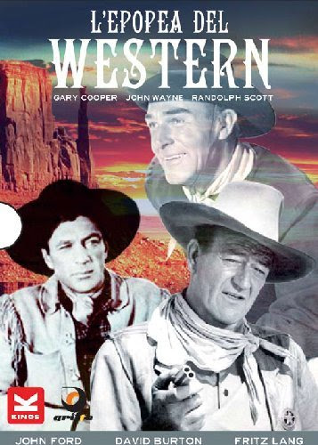 L' Epopea Del Western (3 Dvd)
