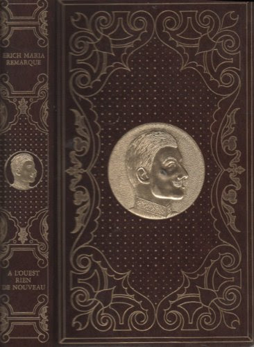 A l'ouest rien de nouveau - traduit de l'allemand par alzir hella et olivier bournac, préface de hubert juin, chronologie de yvan de riaz, illustrations originales de gilbert koull