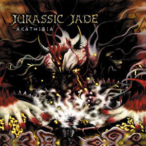 Jurassic Jade - Akathisia - 2010