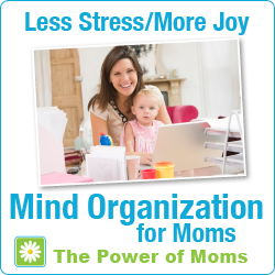 The Power of Moms Mind Organization Program