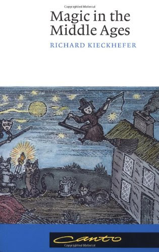 Magic in the Middle Ages (Canto), by Richard Kieckhefer