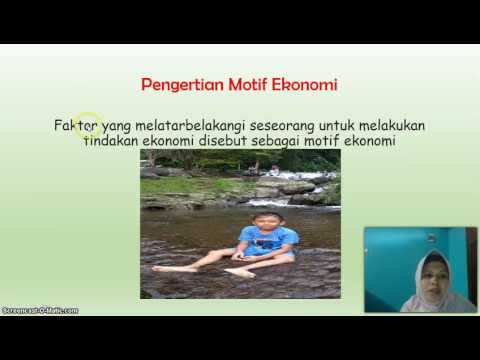 Video Pembelajaran Materi Tindakan, Motif, Dan Prisip Ekonomi