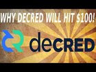 Why Decred Will Hit $100! Decred Price Prediction!