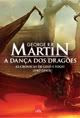 As Crônicas de Gelo e Fogo - A Dança dos Dragões