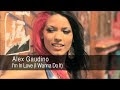 Video Alex Gaudino - I'm In Love (I Wanna Do It)