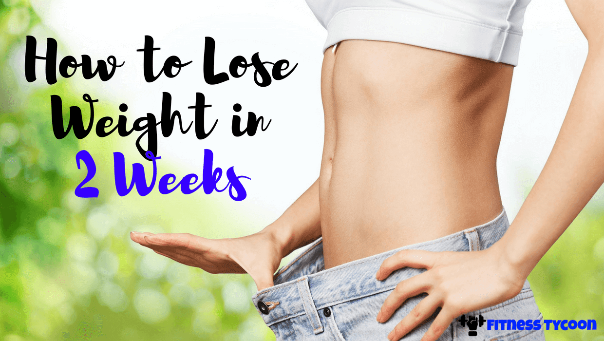 how to lose weight in 2 weeks as a teenager