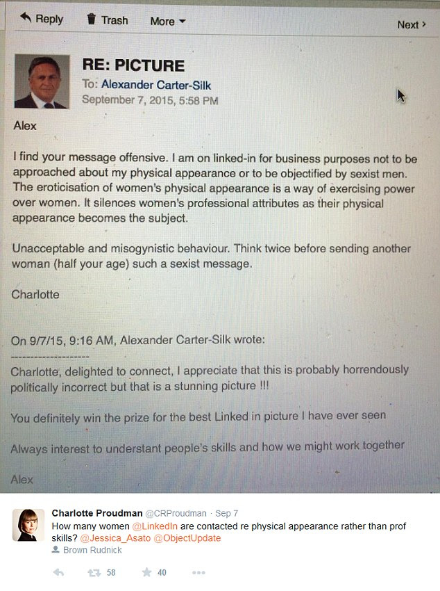 Mr Carter-Silk said Miss Proudman should ‘win a prize’ for her photograph, adding it was ‘the best I have ever seen’ on the site. She responded saying she was not on LinkedIn ‘to be objectified by sexist men’ (pictured)