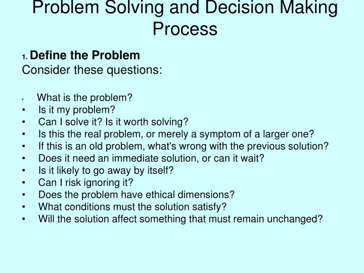 Problem solving decision making process