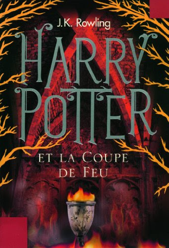 Harry Potter et la Coupe de Feu (Tome 4) Harry Potter et la Coupe de Feu (Tome 4)