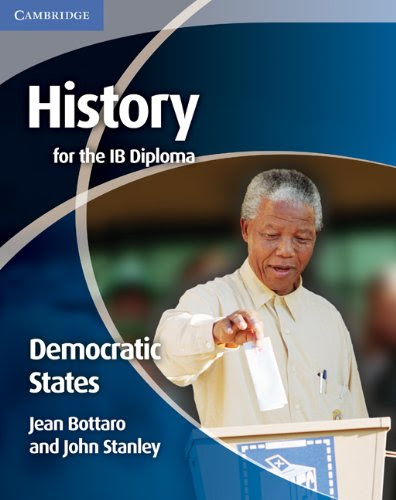 History for the IB Diploma: Democratic States, by Jean Bottaro, John Stanley