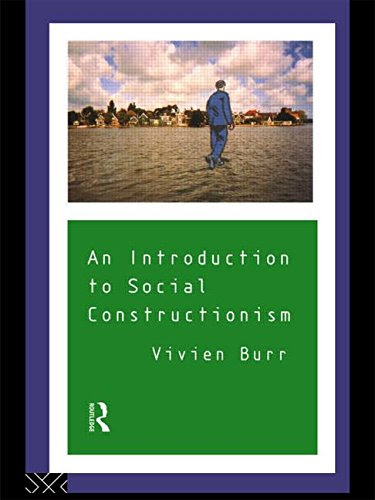 An Introduction to Social ConstructionismBy Vivien Burr