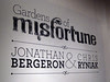 *ON SITE* Gardens of Misfortune • Art show featuring the work of Ryniak and Bergeron
