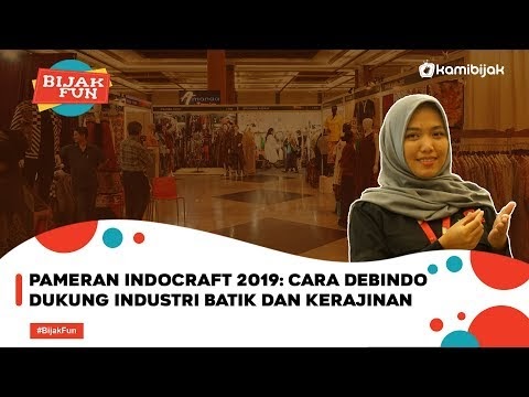 Penting Pameran Indocraft Cara Debindo Dukung Industri Batik Dan Kerajinan, Paling Update!