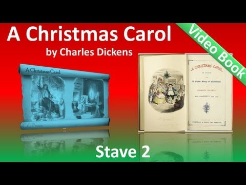 Stave 2 - A Christmas Carol by Charles Dickens