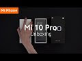 Mi 10 Pro: Unboxing