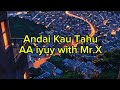Andai Kau Tahu 