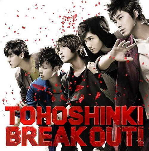 Break Out! / Dong Bang Shin Ki (Tohoshinki)