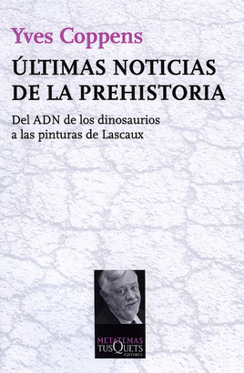 Resultado de imagen para Ultimas Noticias De La Prehistoria - Del Adn De Los Dinosaurios A Las Pinturas De Lascaux